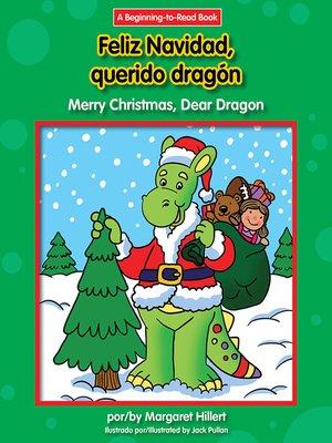 cover image of Feliz Navidad, querido dragón / Merry Christmas, Dear Dragon